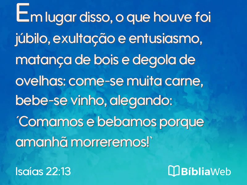 Isaías 22:13 em imagem para compartilhar