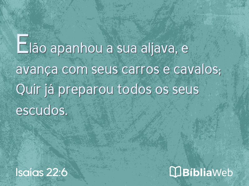 Isaías 22:6 em imagem para compartilhar