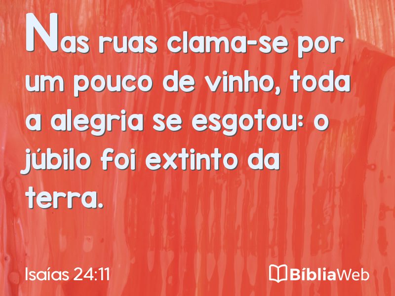 Isaías 24:11 em imagem para compartilhar