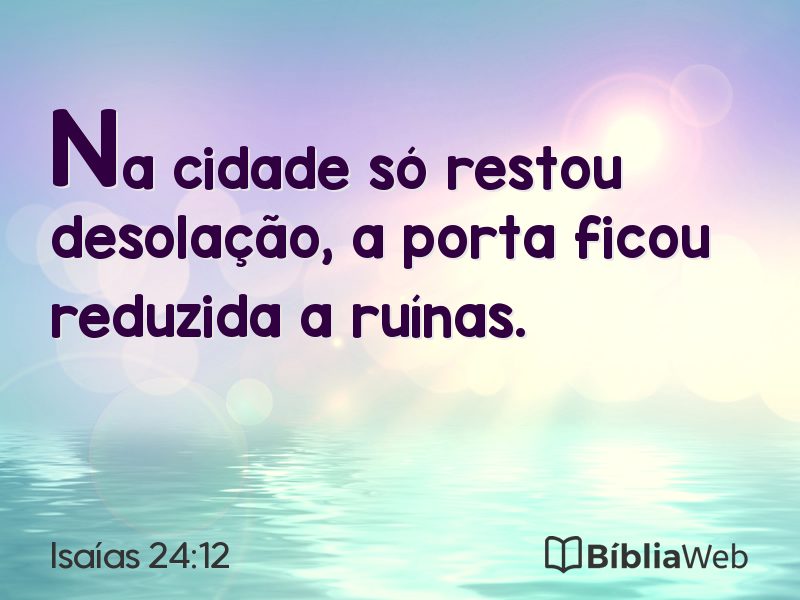 Isaías 24:12 em imagem para compartilhar