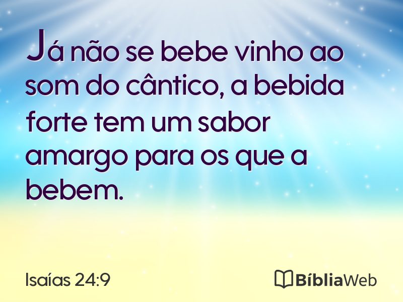Isaías 24:9 em imagem para compartilhar
