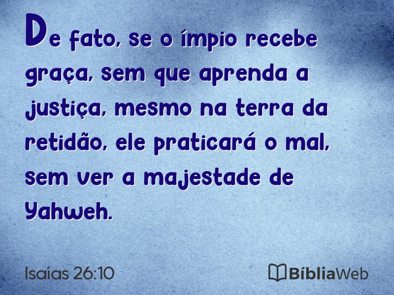 Isaías 26:10 em imagem para compartilhar