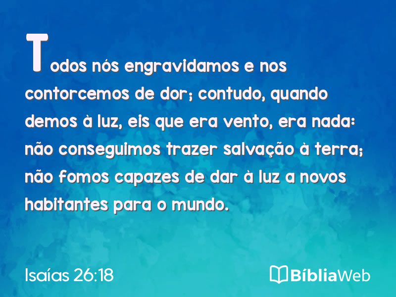 Isaías 26:18 em imagem para compartilhar