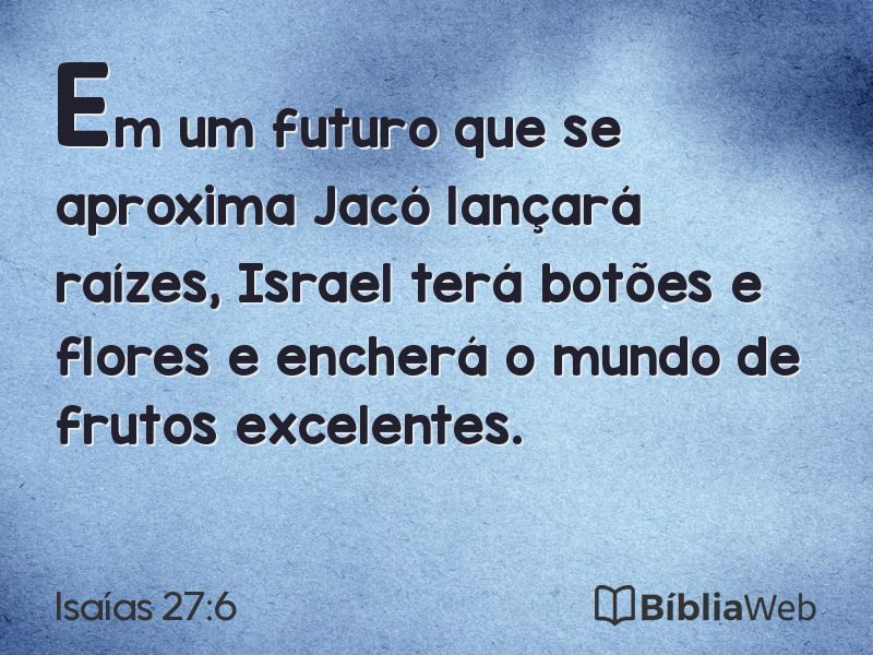 Isaías 27:6 em imagem para compartilhar