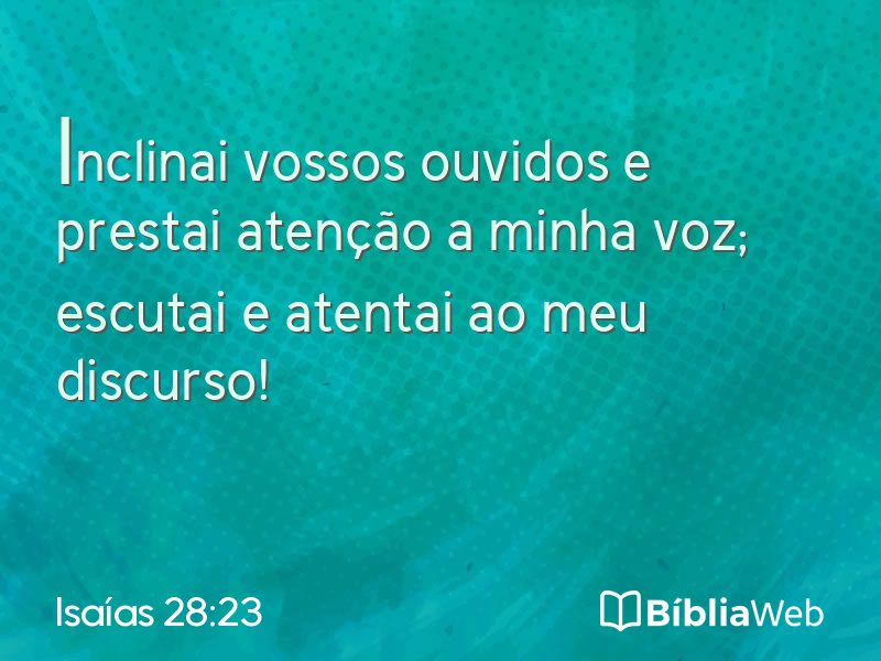 Isaías 28:23 em imagem para compartilhar