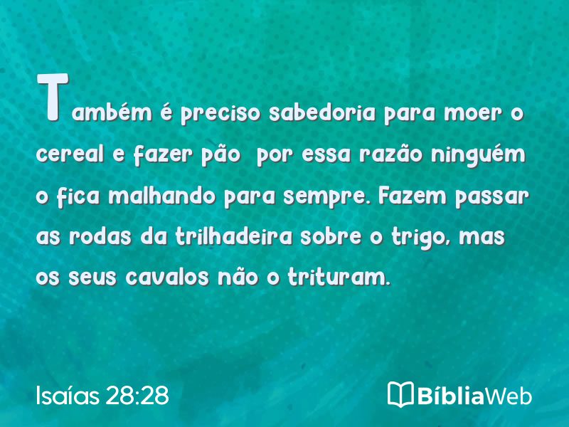 Isaías 28:28 em imagem para compartilhar
