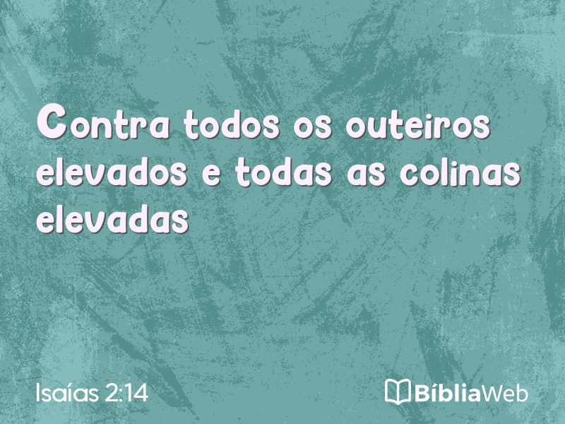 Isaías 2:14 em imagem para compartilhar