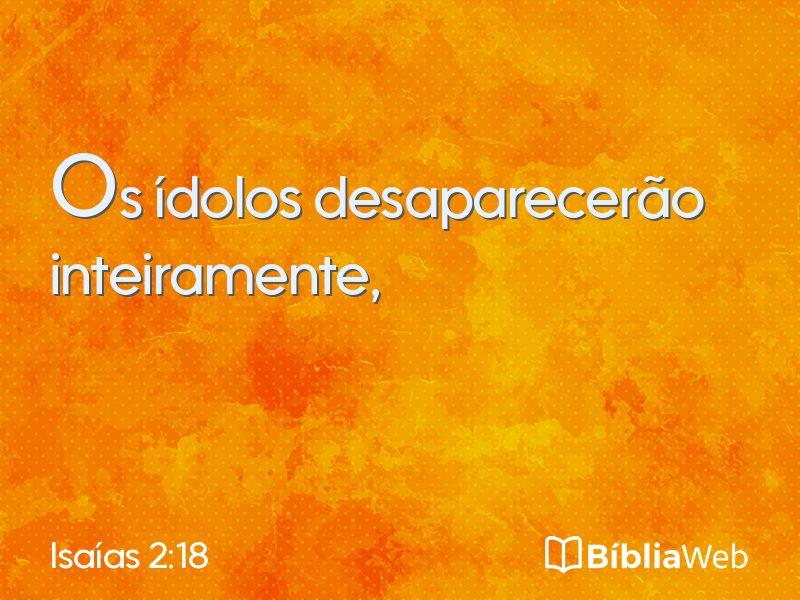 Isaías 2:18 em imagem para compartilhar