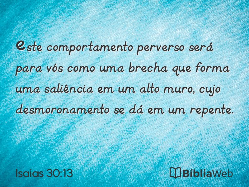 Isaías 30:13 em imagem para compartilhar