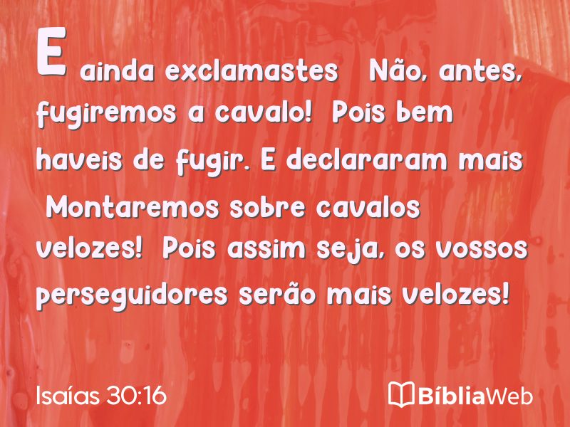 Isaías 30:16 em imagem para compartilhar