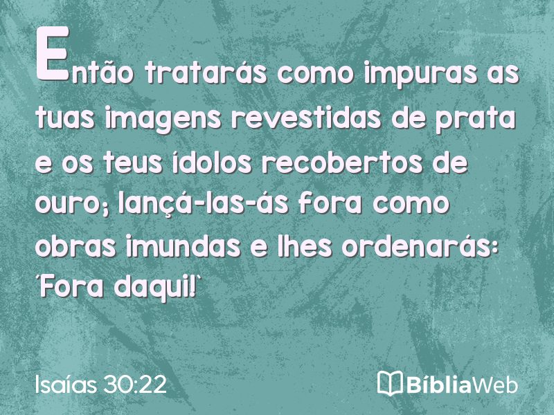 Isaías 30:22 em imagem para compartilhar