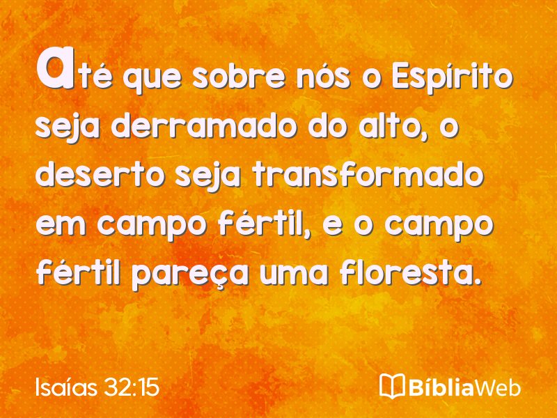 Isaías 32:15 em imagem para compartilhar