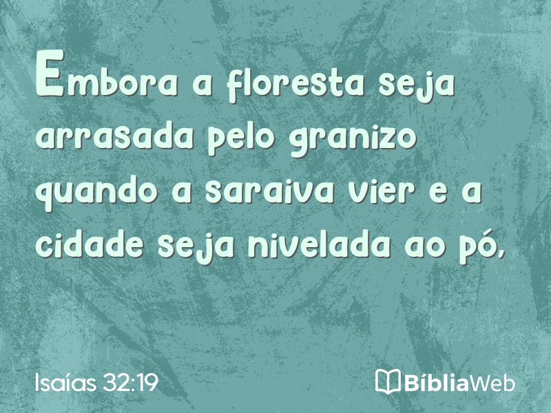 Isaías 32:19 em imagem para compartilhar