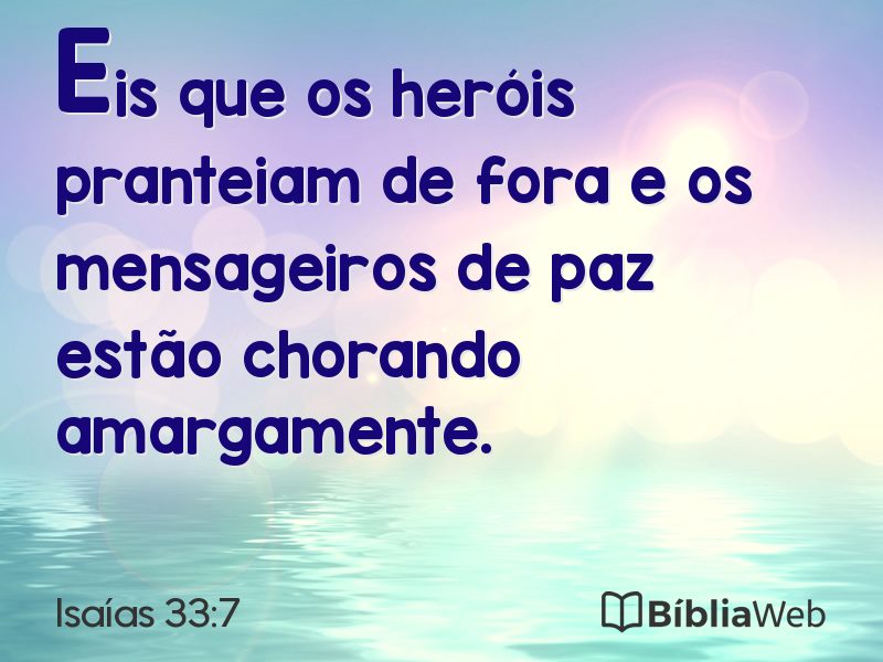 Isaías 33:7 em imagem para compartilhar