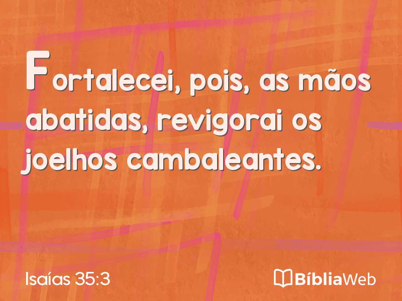 Isaías 35:3 em imagem para compartilhar