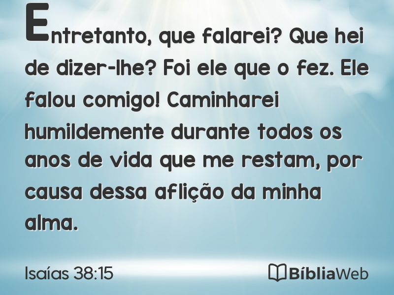 Isaías 38:15 em imagem para compartilhar