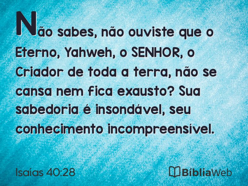 Isaías 40:28 em imagem para compartilhar