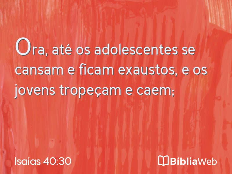 Isaías 40:30 em imagem para compartilhar