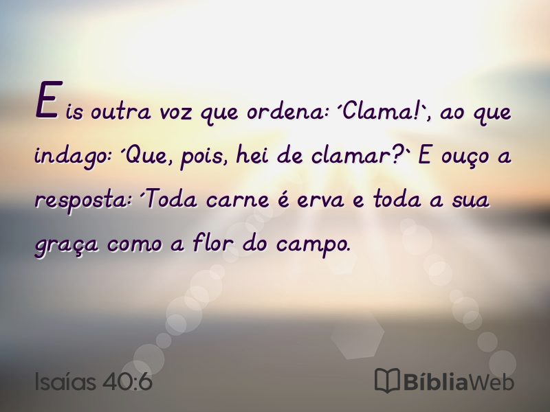 Isaías 40:6 em imagem para compartilhar
