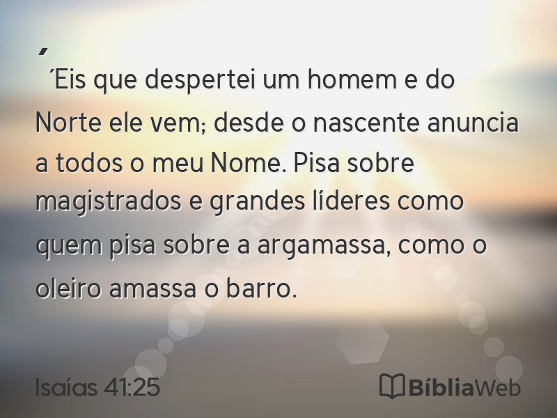 Isaías 41:25 em imagem para compartilhar
