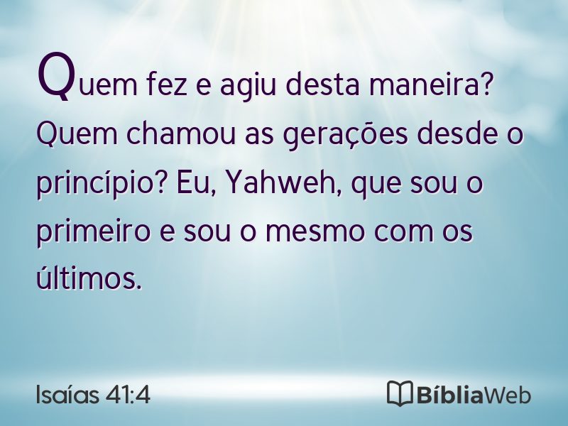 Isaías 41:4 em imagem para compartilhar