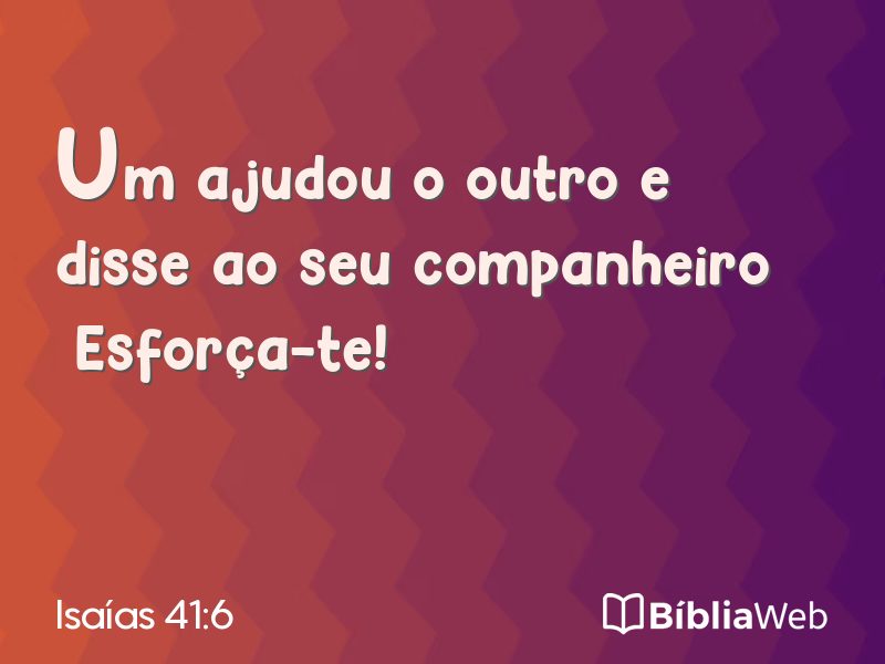Isaías 41:6 em imagem para compartilhar