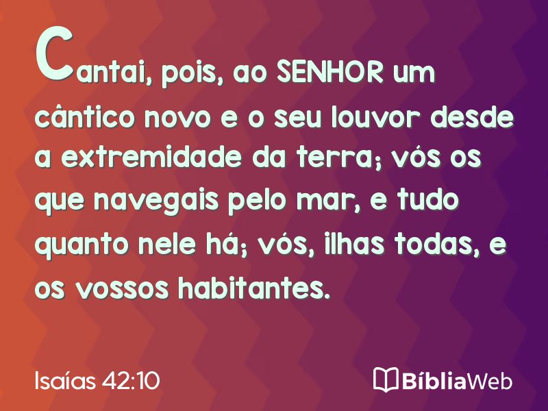 Isaías 42:10 em imagem para compartilhar