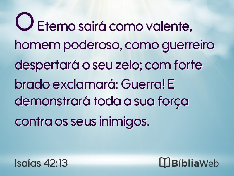 Isaías 42:13 em imagem para compartilhar