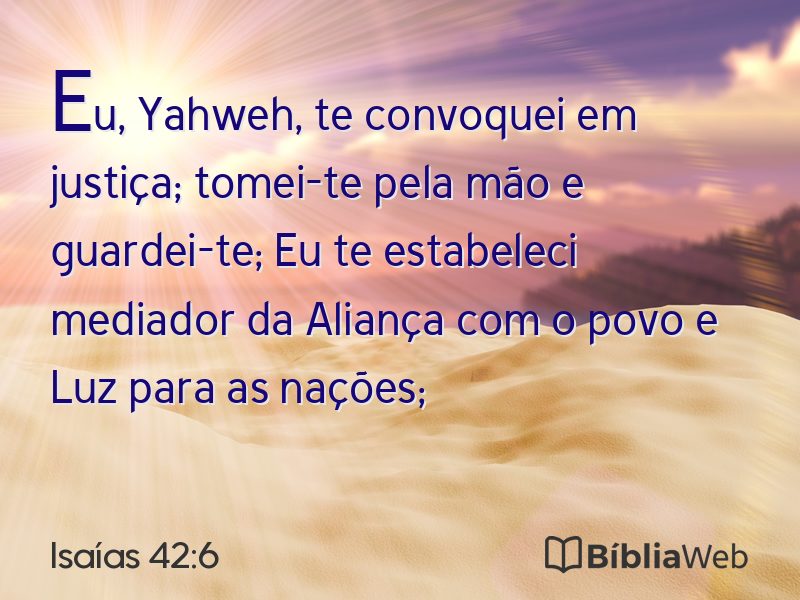 Isaías 42:6 em imagem para compartilhar