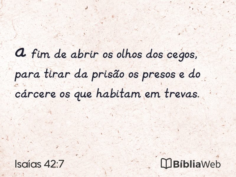 Isaías 42:7 em imagem para compartilhar