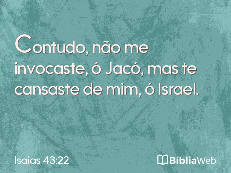 Isaías 43:22 em imagem para compartilhar