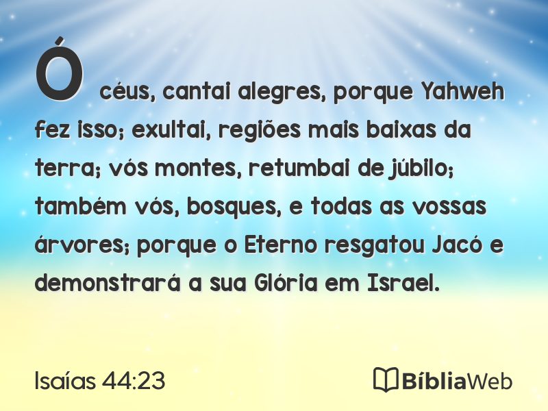 Isaías 44:23 em imagem para compartilhar