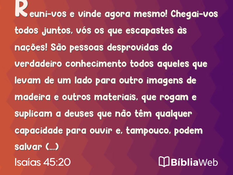 Isaías 45:20 em imagem para compartilhar