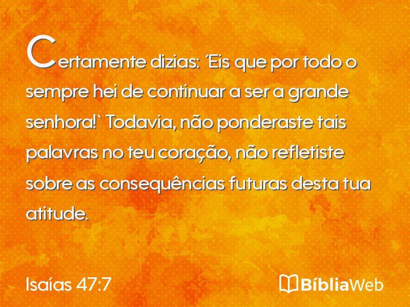 Isaías 47:7 em imagem para compartilhar
