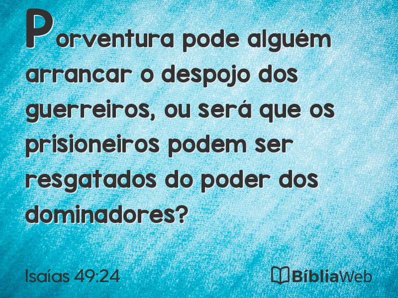 Isaías 49:24 em imagem para compartilhar