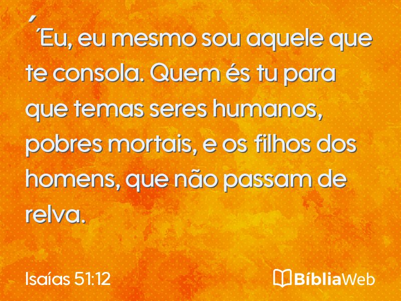 Isaías 51:12 em imagem para compartilhar