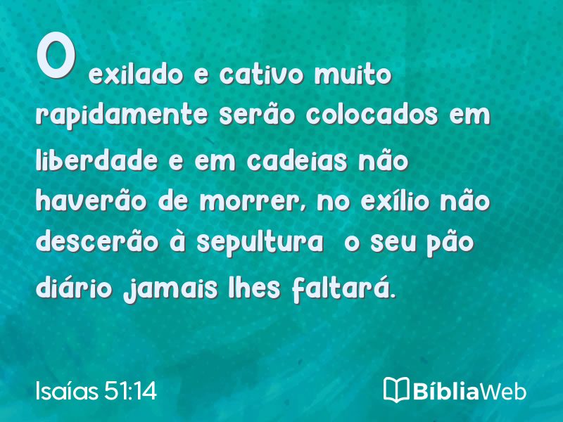 Isaías 51:14 em imagem para compartilhar