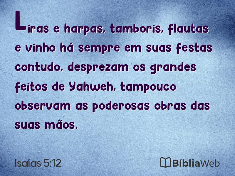 Isaías 5:12 em imagem para compartilhar