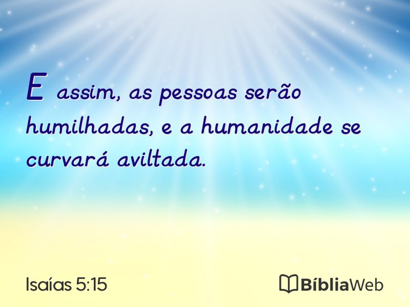Isaías 5:15 em imagem para compartilhar