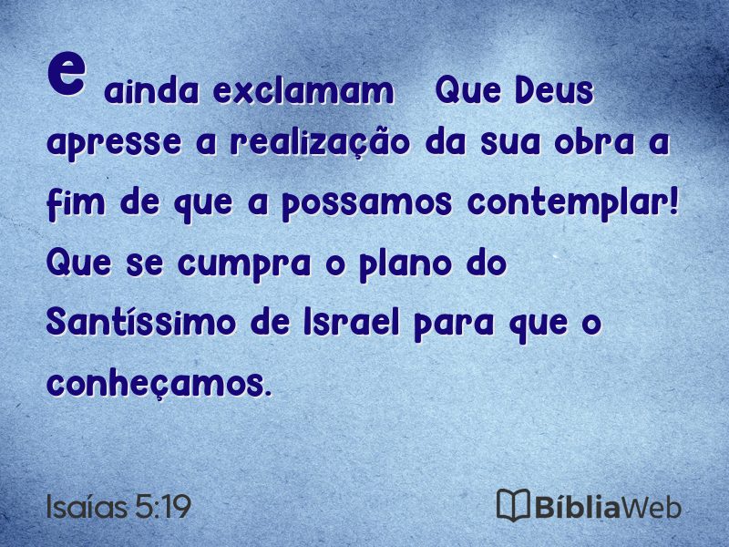 Isaías 5:19 em imagem para compartilhar