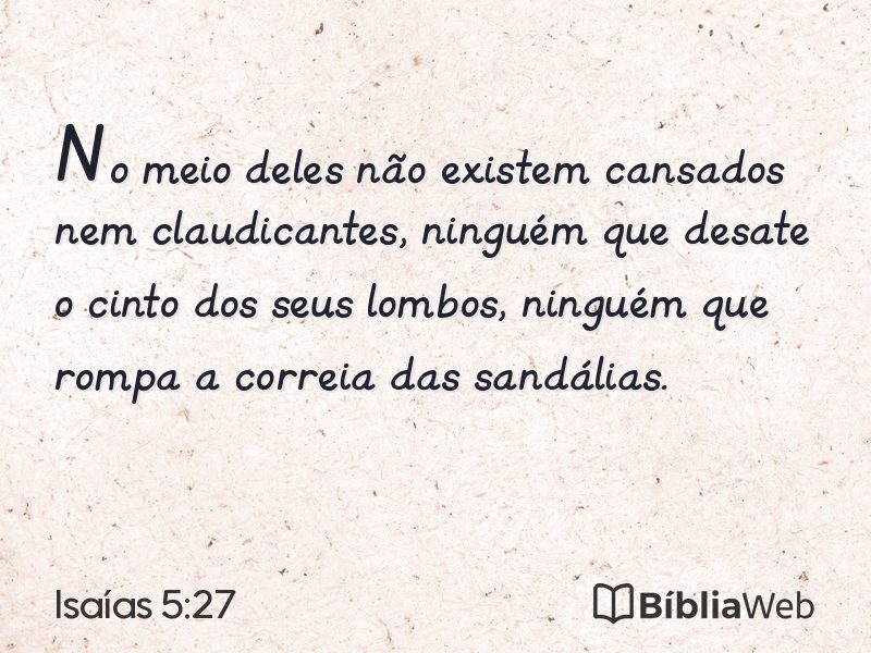 Isaías 5:27 em imagem para compartilhar