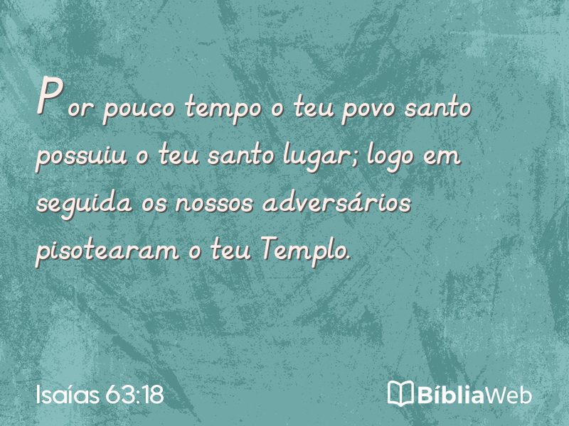 Isaías 63:18 em imagem para compartilhar