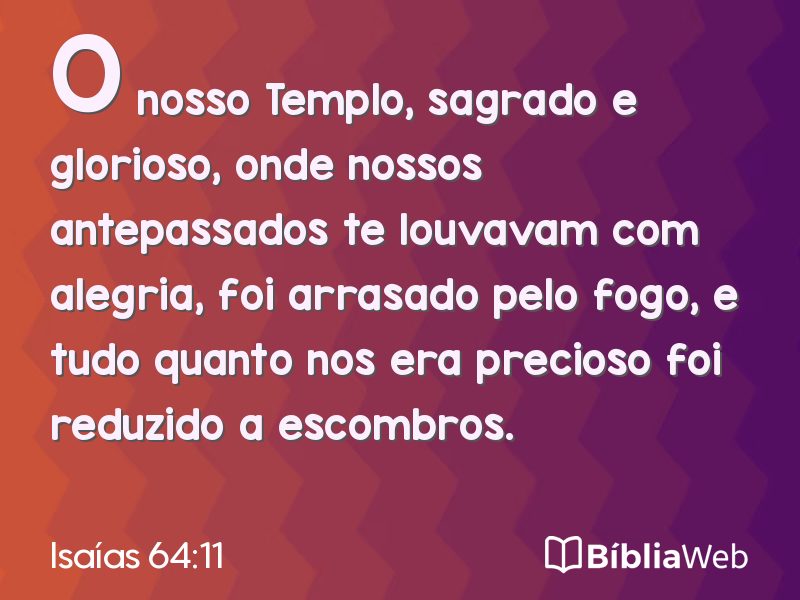 Isaías 64:11 em imagem para compartilhar