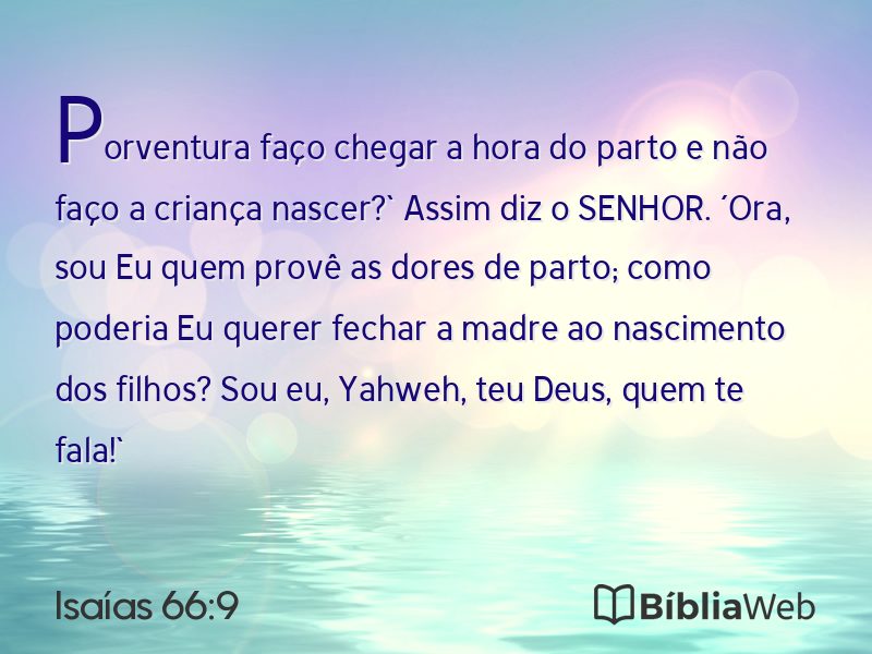 Isaías 66:9 em imagem para compartilhar