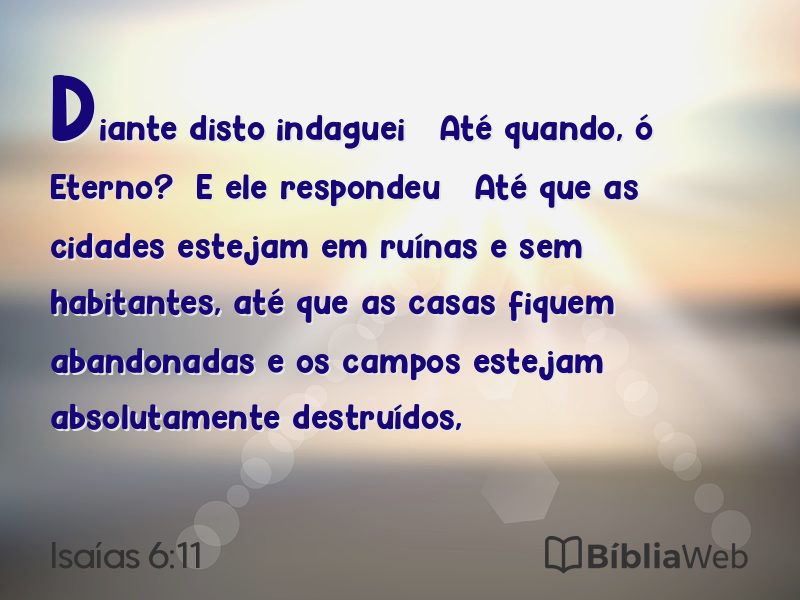 Isaías 6:11 em imagem para compartilhar