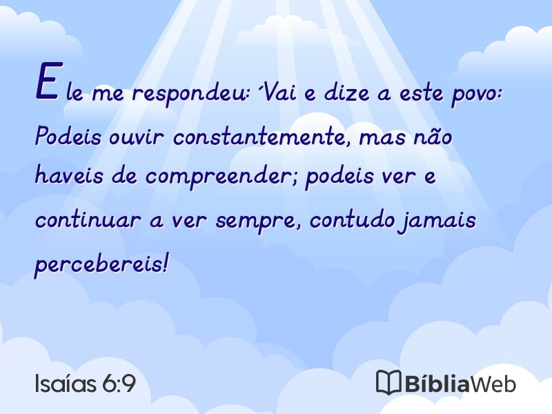 Isaías 6:9 em imagem para compartilhar