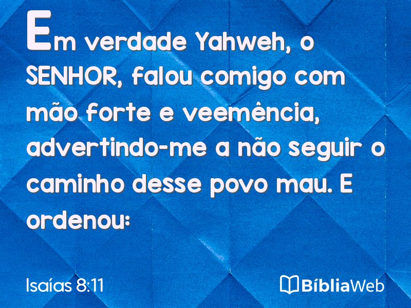 Isaías 8:11 em imagem para compartilhar