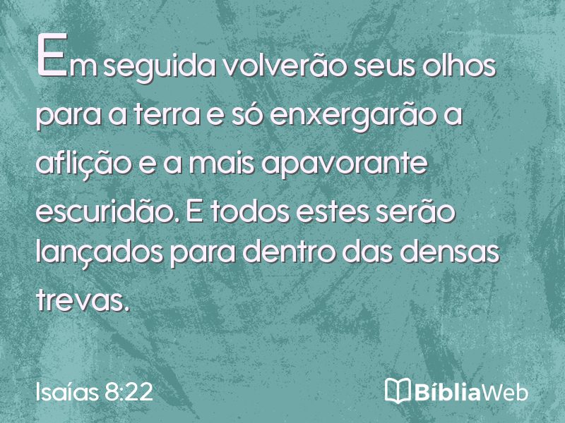 Isaías 8:22 em imagem para compartilhar