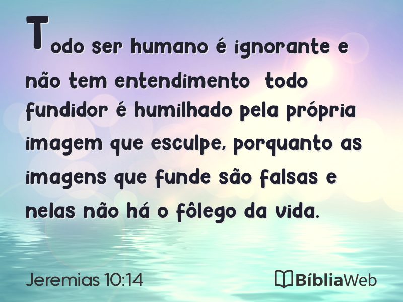 Jeremias 10:14 em imagem para compartilhar