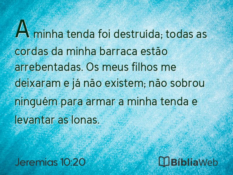 Jeremias 10:20 em imagem para compartilhar